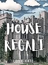 House Regali