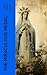 The Miraculous Medal by Jean Marie Aladel