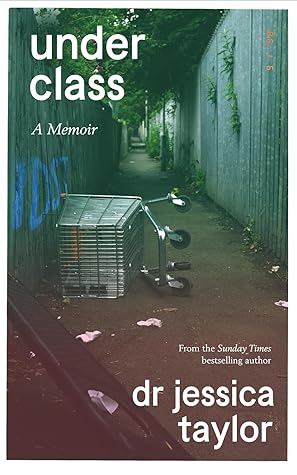 Underclass: A Memoir