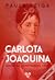 Carlota Joaquina by Paula Veiga