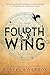 Fourth Wing (The Empyrean #1)