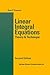 Linear Integral Equations
