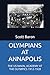 OLYMPIANS AT ANNAPOLIS: THE...