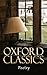 Oxford Classics: Poetry