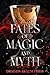 Fates of Magic and Myth by J.A. Culican