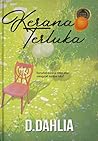 Kerana Terluka by D.Dahlia