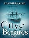 City of Benares (French Edition)