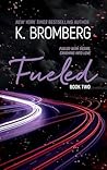 Fueled (Driven, #2) Book cover for Fueled (Driven, #2)