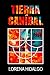 TIERRA CANÍBAL: Un Thriller...