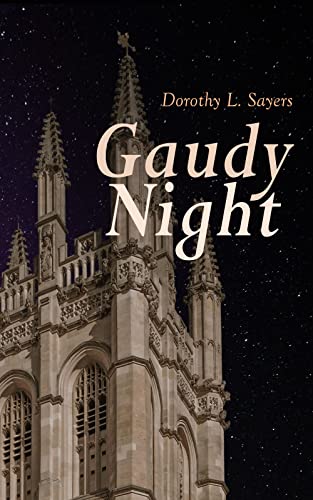 Gaudy Night: Mystery Novel