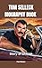 TOM SELLECK BIOGRAPHY BOOK ...