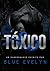 Tóxico - 1 (Portuguese Edition)