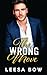 The Wrong Move (The Hendricks Billionaires)