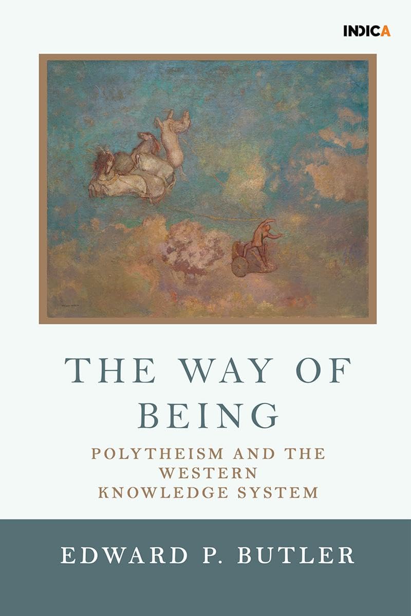The Way of Being: Polytheism and the Western Knowledge System