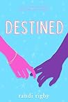 Destined (Dryden High #3)