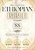 THE COMPLETE ETHIOPIAN BIBLE in English 88 Scriptures: including Missing Apocrypha, Book of Enoch, Jubilees.
