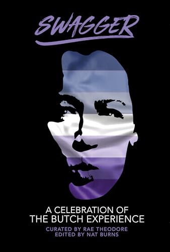 Swagger : A Celebration of the Butch Experience (Kindle Edition)