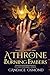 A Throne of Burning Embers: New Adult Fantasy Romance (The Ironworld Series Book 3)