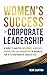 Women's Success in Corporate Leadership by RENÉ CLAYTON