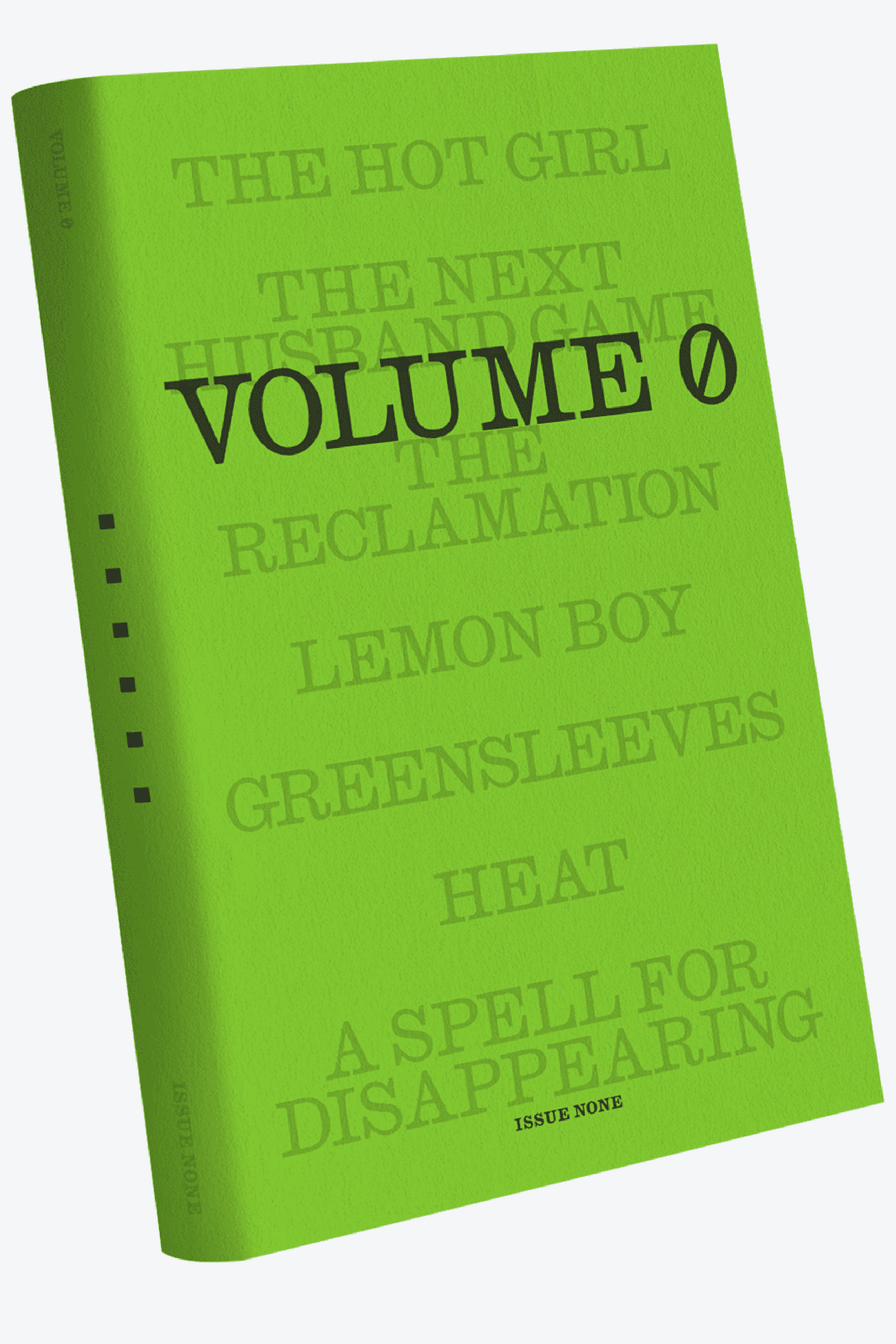 Volume 0: Issue One