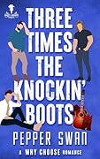 Three Times The Knockin' Boots