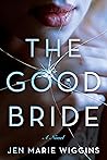 The Good Bride