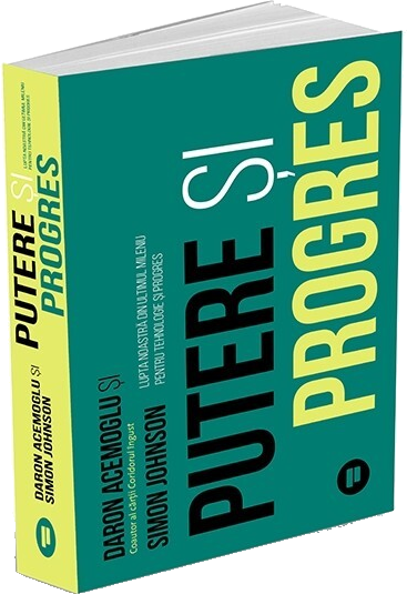 Putere și progres: Lupta noastră de o mie de ani pentru tehnologie și progres