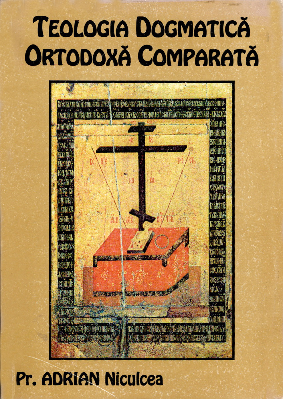 Teologia Dogmatică Ortodoxă comparată (Paperback)