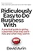Ridiculously Easy to Do Business With  by David Avrin