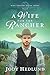 A Wife for the Rancher (High Country Ranch, #3) by Jody Hedlund