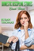 Domestic Discipline Stories - Book Three