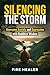 Silencing the Storm by Fire Healer