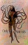 Only Animals by Chelsea Sutton