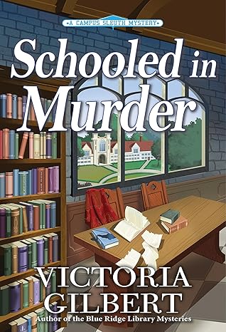 Schooled in Murder (Campus Sleuth Mysteries #1)