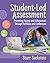 Student-Led Assessment by Starr Sackstein