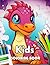 Kids Coloring Book: 100+ Ne...