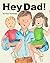 Hey Dad!