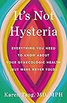 It's Not Hysteria by Karen Tang