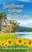 Sunflower Cottage on Heart ...