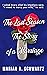The Last Season, The Story of a Marriage