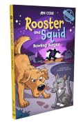 Rooster and Squid: Bowling Burglar