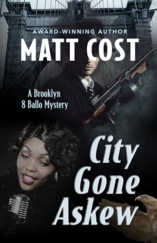 City Gone Askew (A Brooklyn 8 Ballo Mystery Book 2)