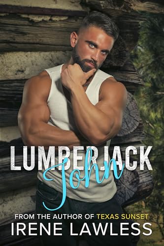 Lumberjack John (Rustic Romances, #1)