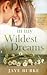 In My Wildest Dreams by Jaye Burke
