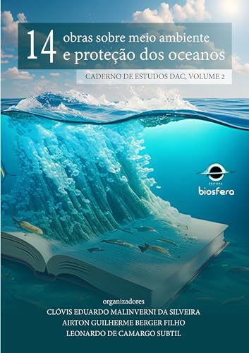 14 obras sobre meio ambiente e proteção dos oceanos: caderno de estudos DAC, volume 2 (Portuguese Edition)