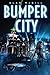 Bumper City by Alan McGill Bumper City by Alan McGill