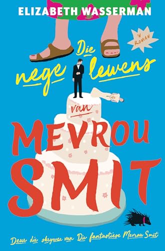 Die nege lewens van Mevrou Smit (Afrikaans Edition)