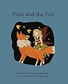 Pixie and the Fox (The Pixie Series)