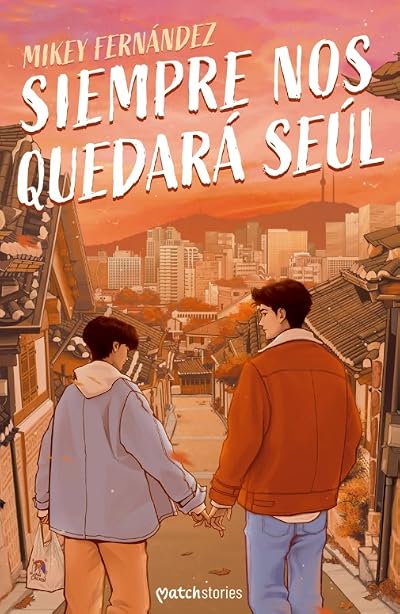 Portada de Siempre nos quedará Seúl, de Mikey Fernández