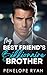 My Best Friend's Billionaire Brother by Penelope Ryan